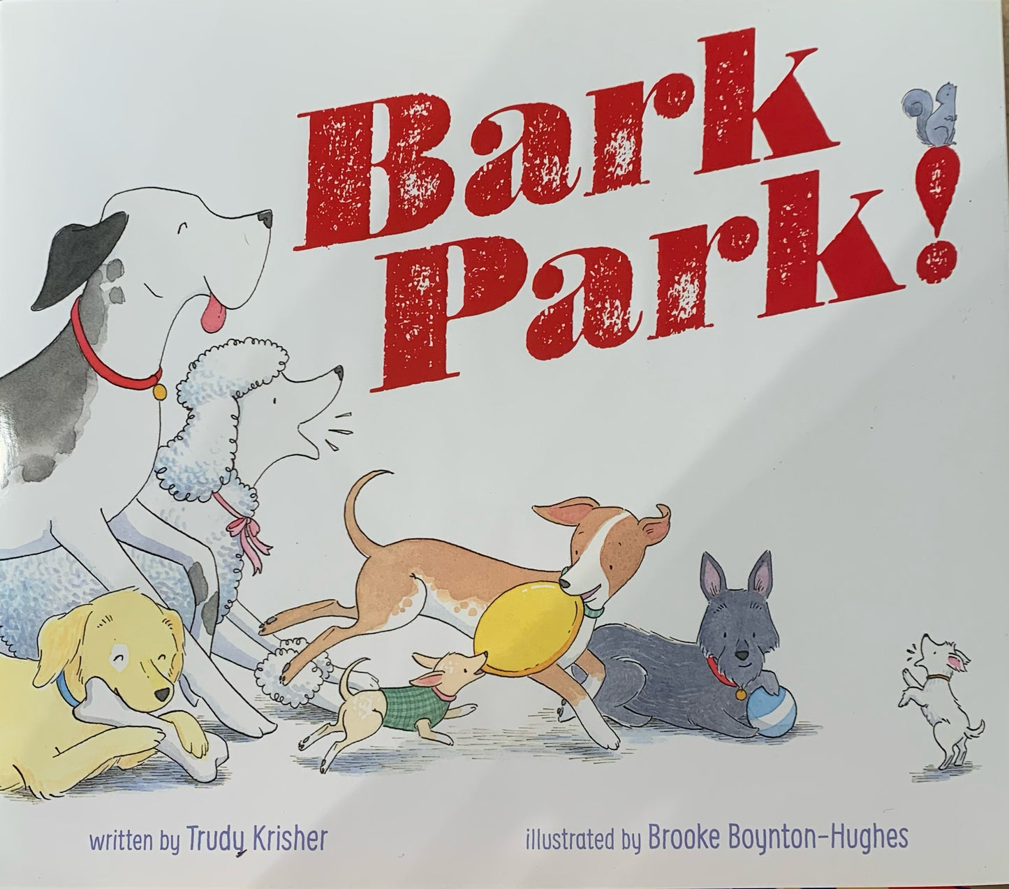 Bark Park Children’s Event. Author - Trudy Krisher. Book Reading /Craft Project. Saturday, March 21, 10am -12pm (Most Suitable for Ages 5-11)