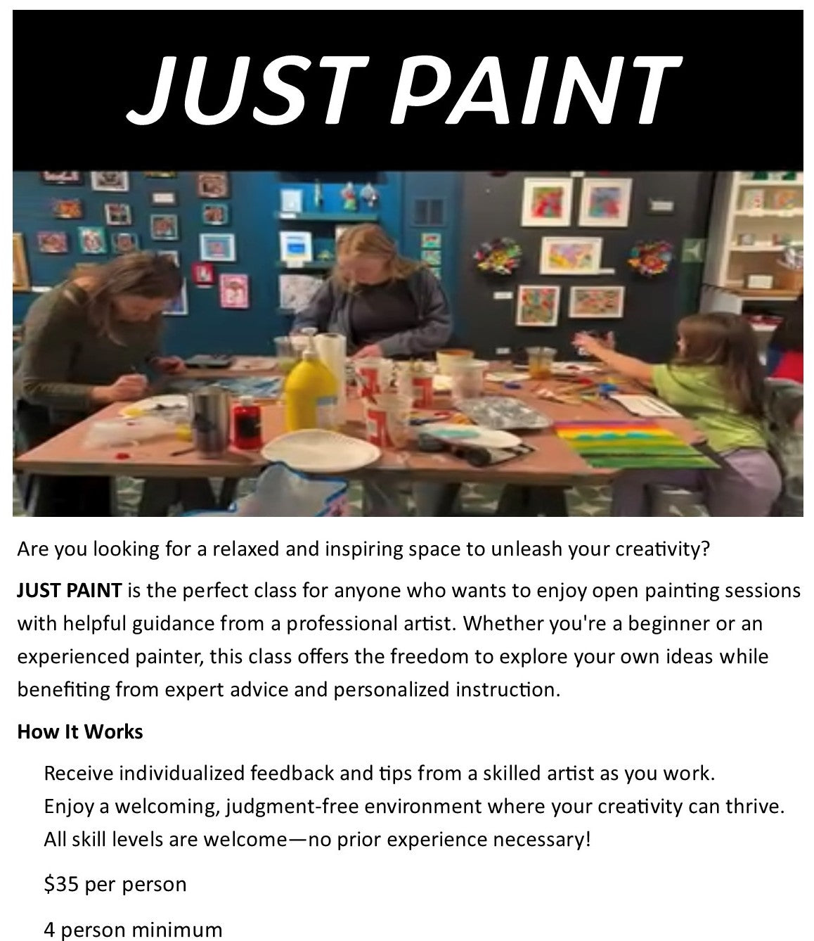 Just Paint!! Art Guide : Leah Reynolds. Saturday, January 10 from 2pm-4pm.  Ages 8-Adult (8-11 must be accompanied by an Adult) $35