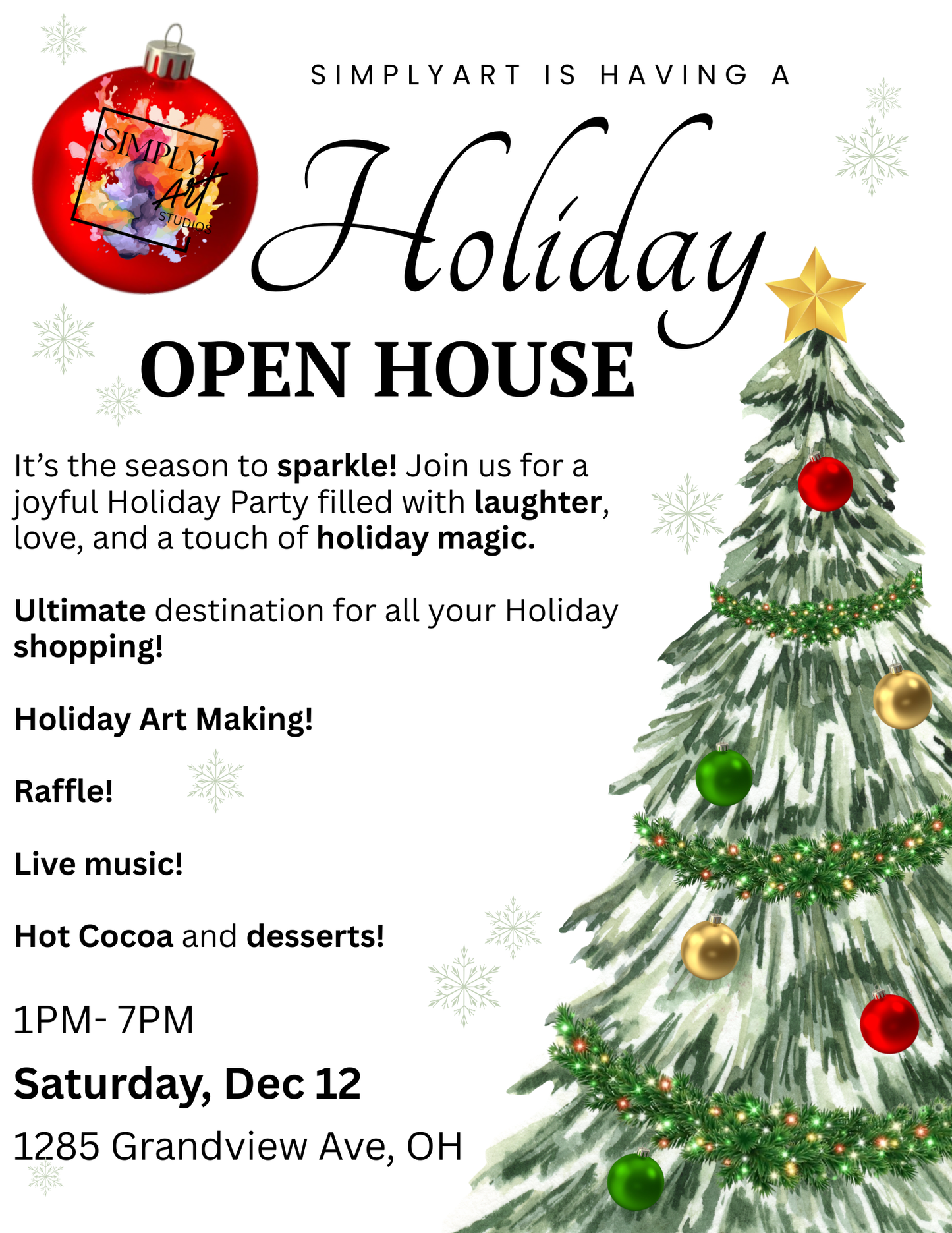 Holiday Open House - Friday, December 12. 1-7pm. Holiday Fun at SimplyArt. We may even have a special visitor! FREE EVENT. NO NEED TO SIGN UP- WALK-INS WELCOME!