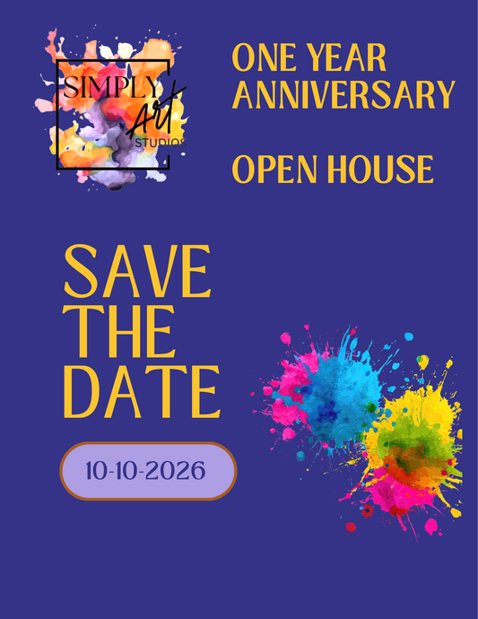 SimplyArt One Year Anniversary Event - Saturday, October 10. 1-7pm. FREE EVENT. NO NEED TO SIGN UP- WALK-INS WELCOME!