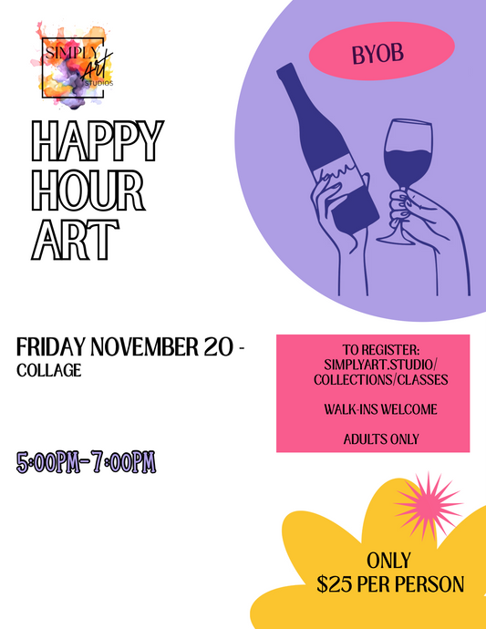 Happy Hour Art - Friday, November 20. 5-7pm. Collage with Chris Soto. $25 per person. BYOB. Adults Only. Walk-Ins Welcome if there is space. Guarantee a spot by signing up in advance!