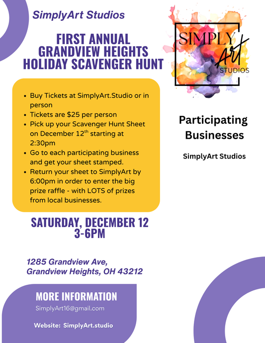 First Annual SimplyArt Grandview Heights Scavenger Hunt December 12. 3-5pm. Buy your Scavenger Hunt Passes at SimplyArt on-line or in-person. Pick up your Scavenger Hunt Sheet the day of the event starting at 2:30pm.