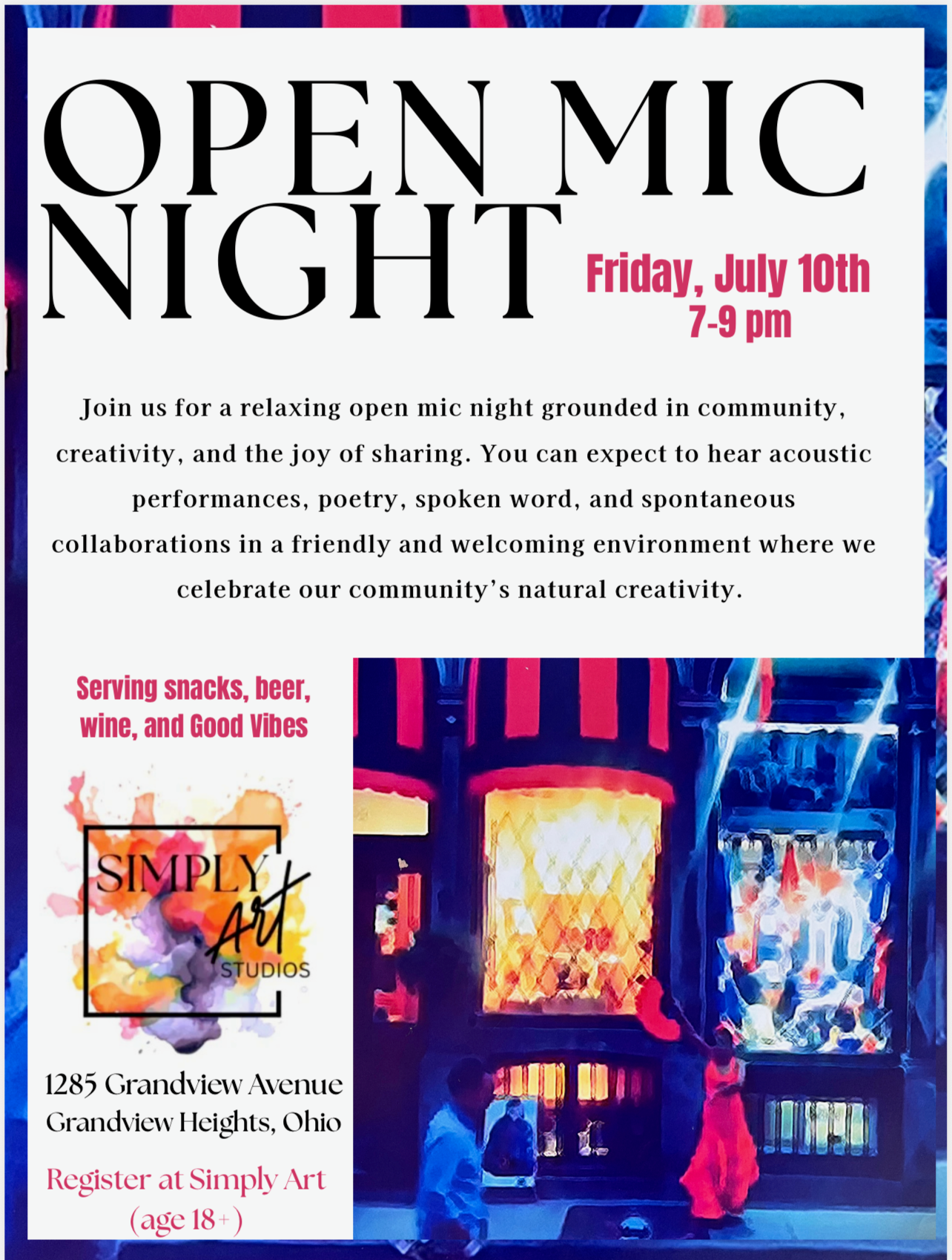 Open Mic Night - Sign Up For Your Spot! Friday, July 10th 7-9pm. Free Event. Beverages and Snacks Provided. Ages 18+ Only. Musicians, Poets, Magicians, Comedians, Performers. 10 minute slot or 2 songs.